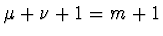 $\mu + \nu + 1 = m + 1$