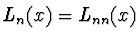 $L_n(x) = L_{nn} (x)$