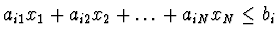 $\displaystyle a_{i1} x_1 + a_{i2} x_2 + \dots + a_{iN} x_N \leq b_i$