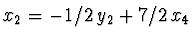 $x_2 = - 1/2\, y_2 + 7/2\, x_4$