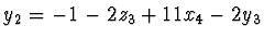 $y_2 = -1 - 2 z_3 + 11 x_4 - 2 y_3$