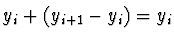 $ y_i + (y_{i+1} - y_i) = y_i$