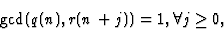 \begin{displaymath}\gcd(q(n),r(n+j))=1, \forall j\geq 0,
\end{displaymath}